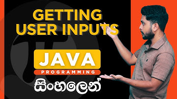 Java Tutorial - 05 | Getting User Input | Sinhala