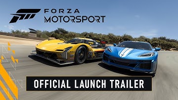 Forza Motorsport - Official Launch Trailer
