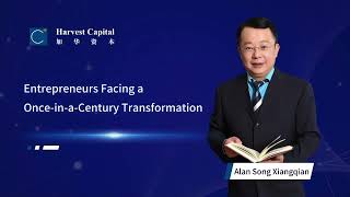 Entrepreneurs Facing a Once-in-a-Century Transformation