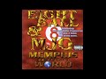 Eight Ball M J G Kick Dat Shit 