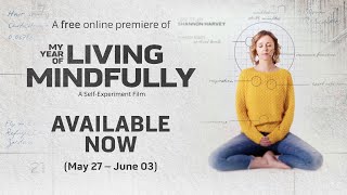 My Year Of Living Mindfully | Feature Documentary (Trailer)