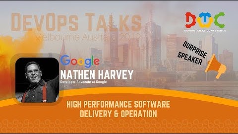 Nathen Harvey — «High-Performance Software Delivery & Operations»