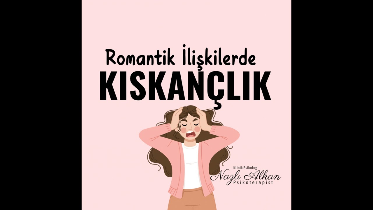 Romantik İlişkilerde Kıskançlık