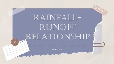 Rainfall - Runoff Relationship