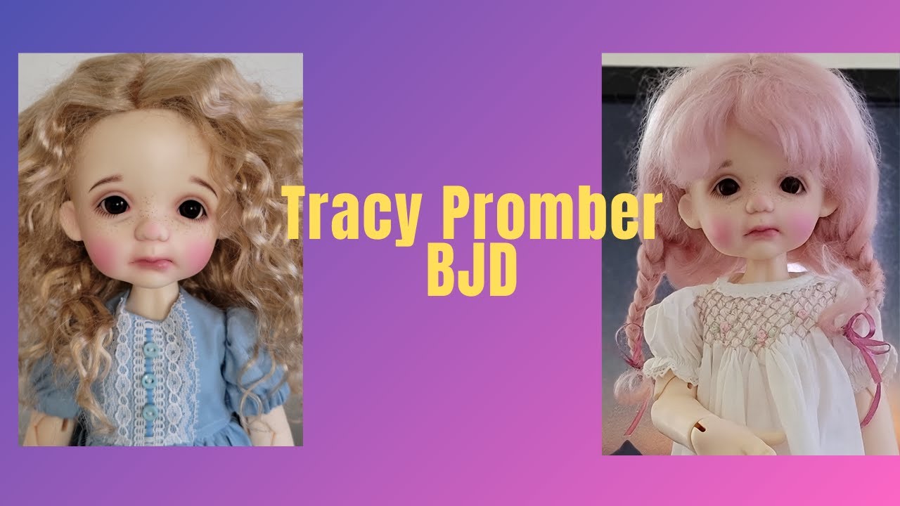Promber Tracy Promber BJD Box Opening - YouTube