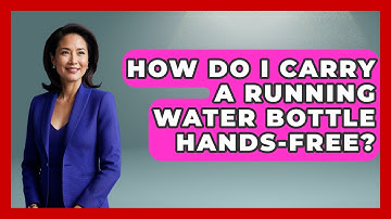 How Do I Carry A Running Water Bottle Hands-free? - Running Beyond Limits