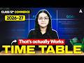 Class 12 Commerce 2026-27 : Time Table That Actually Works 🔥