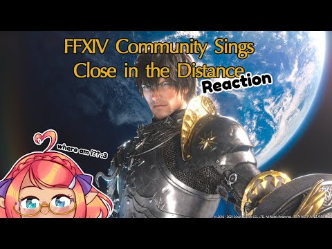Close in the Distance FFXIV Community Collab Reaction