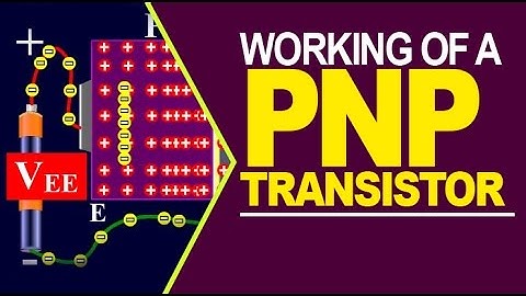 Working of a PNP transistor