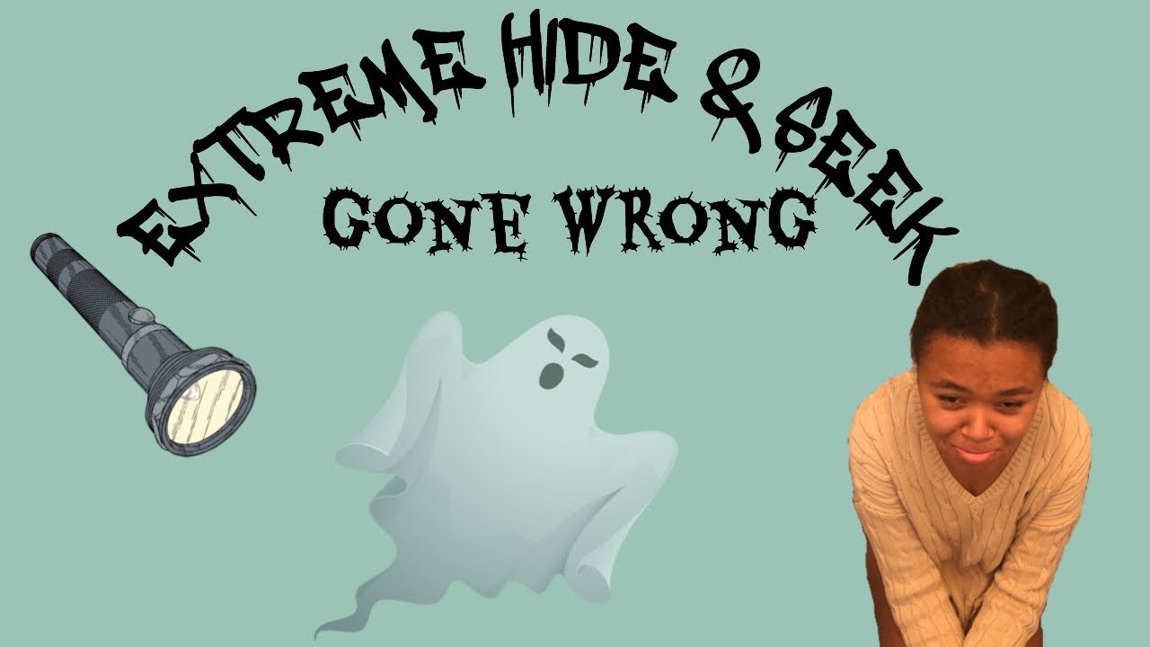 Extreme hide & seek ( Gone Wrong ) - YouTube