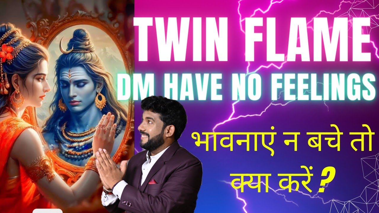 DM Have NO Feelings ️ Twin Flame EMOTIONS is Block True Love DF DM