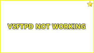 Ubuntu: VSFTPD not working