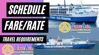 Transasia shipping line schedule, rates, and travel requirements for cargo And passenger screenshot 4