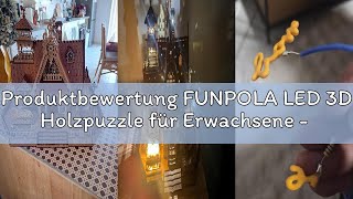 Produktbewertung FUNPOLA LED 3D Holzpuzzle für Erwachsene - DIY Miniatur-Bausatz mit LED-Blitz - Erw