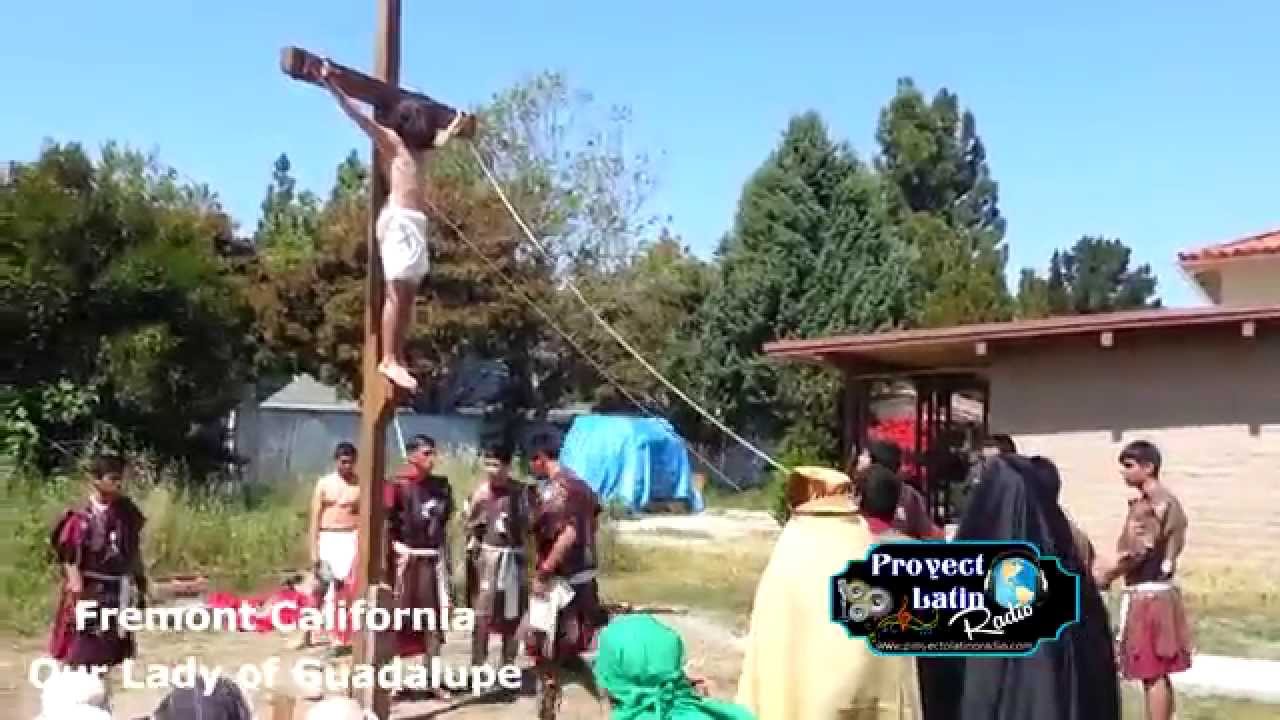 Viacrusis Our Lady of Guadalupe Fremont California Church YouTube