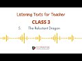 The English Odyssey | Class 3 | 5. The Reluctant Dragon