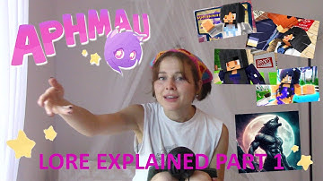 Unpacking the Aphmau lore (Mystreet PART ONE)