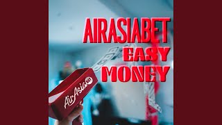 Download Lagu Airasiabet Easy Money Download Lagu Airasiabet Easy Money