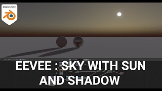 How to create sky texture with sun and shadows in eevee