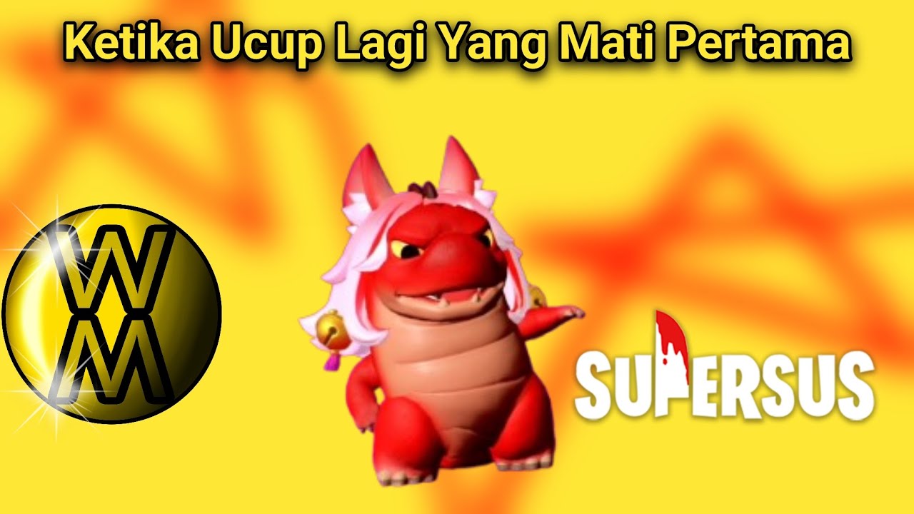 Ucup Bosan Bu, Mati Pertama Terus | SuperSus