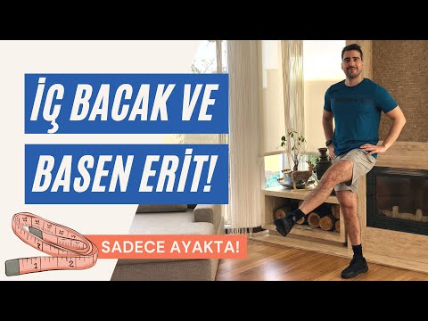 Ayakta İÇ BACAK ve BASEN İNCELT | Ekipmansız | Basen İnceltme Hareketleri