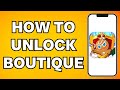 How To Unlock Boutique In Cookie Run Kingdom (2025)