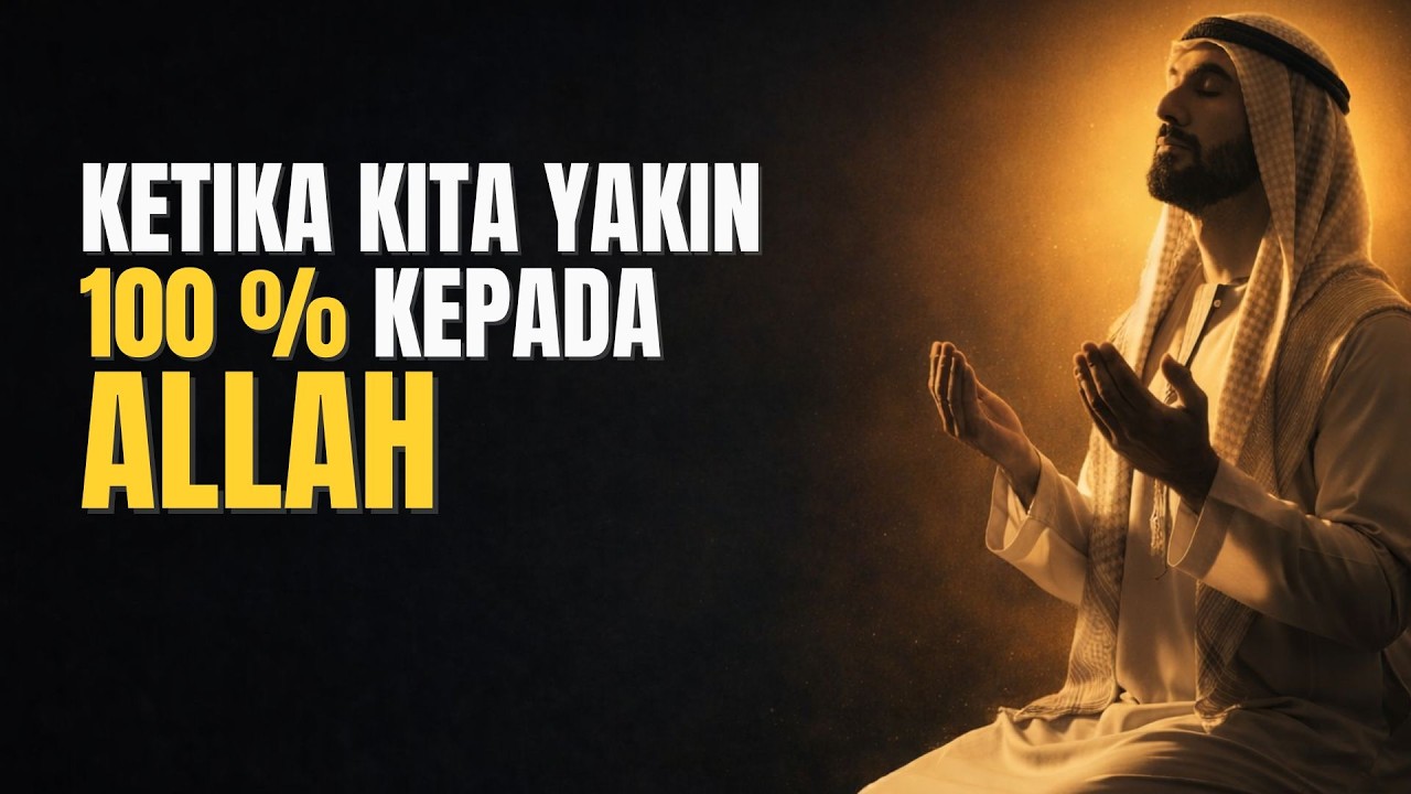 5 Perubahan Besar Saat Kamu Percaya 100% kepada Allah