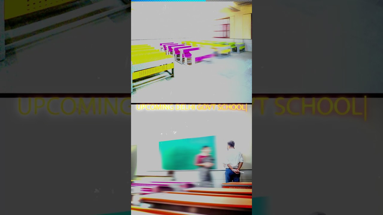 Upcoming Delhi Govt School 🔥🔥🔥 