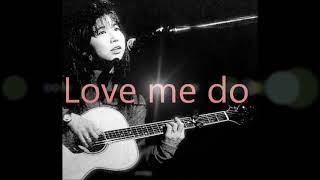 Love me do　TARAKO（1996.7.11 live in 四谷コタン）