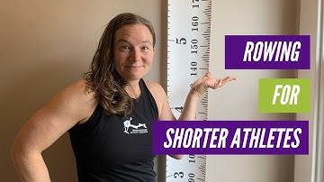 Rowing for Shorter People