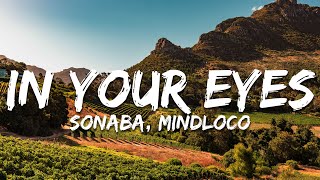 Sonaba, Mindloco - In Your Eyes (Lyrics)