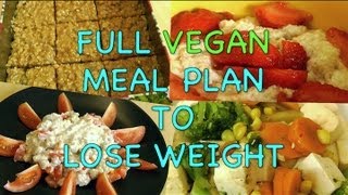 Full VEGAN Meal Plan to Lose Weight
