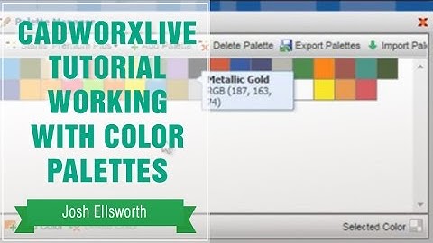 CadWorx Tutorial Working with Color Palettes