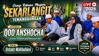 Group Rebana Modern SEKARLANGIT Temanggung QOD ANSHOCHA Vocal Ustadz Mahbubien 2026 Live 