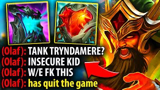 I MADE ENEMY OLAF RAGE-QUIT WITH TANK TRYNDAMERE (THIS BUILD IS HILARIOUS!)
