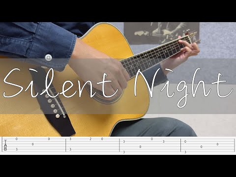 Silent Night 平安夜 (Fingerstyle Guitar Tab) 聖誕歌 - Franz Xavier Gruber