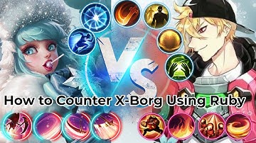 How to Counter X.Borg Using Ruby in MLBB ~ Fighter Build + Vengeance + Assassin Emblem ~ Ruby Guide