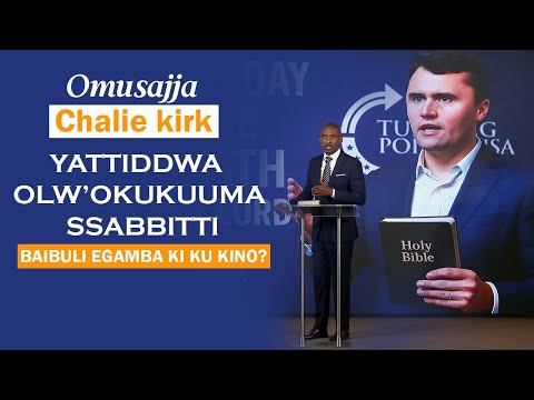 Omusajja Charlie Kirk Yattiddwa Olw Okukuuma Ssabbiti Mu USA Baibuli Egamba Ki Ku Kino
