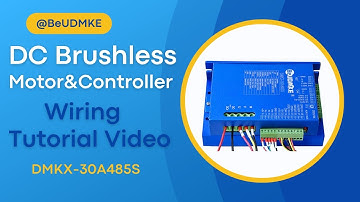 BLDC Motor Driver Wiring Guide Connect | DMKX-30A485S Brushless Controller
