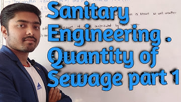 Sanitary Engineering.Quantity Of Sewage Part 1