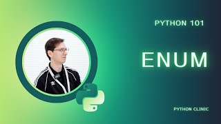: Enum  Python -  ,   -