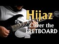 Cover the fretboard with this lick Hijaz scale (Free Tab)
