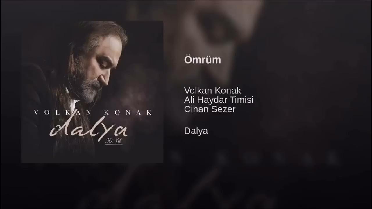 Volkan Konak - Ömrüm #volkankonak Volkan Konak - Ömrüm #volkankonak