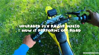 Upgraded 72V Razor MX650 || How It REALLY Performs OFFROAD!!!!