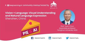Pie & AI: Shenzhen - Visual Understanding and Natural Language Expression