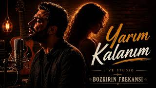 Yarım Kalanım Studio Duygusal Arabesk