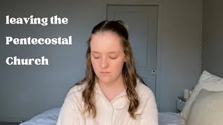 finally opening up about my past | leaving the Pentecostal Church