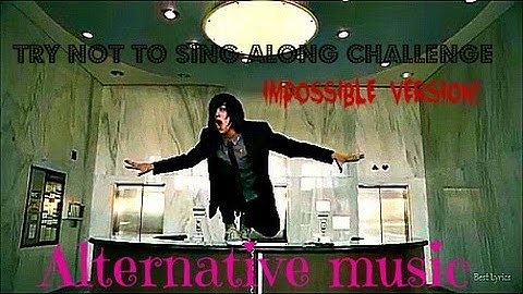 Try Not To Sing Along - Alternative/Emo/Pop Punk Version