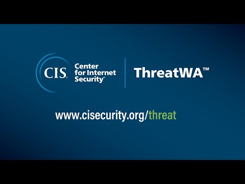 Get Warning and Analysis of Multidimensional Threats with ThreatWA - video from Center for Internet Security