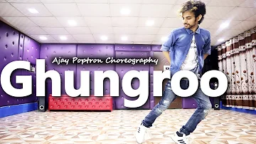 Ghungroo Dance Video | War | Hrithik Roshan | Cover by Ajay Poptron